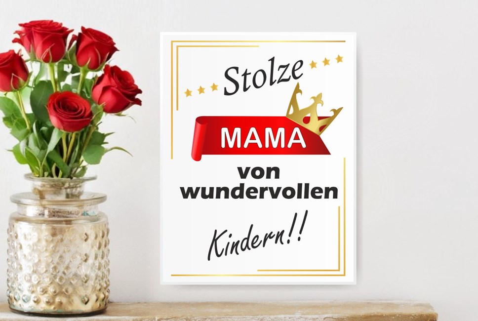 Schild: Stolze Mama von wundervollen Kindern