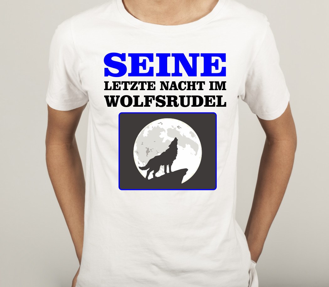 Polter T-Shirt fürs TEAM: SEINE letzte Nacht im Wolfsrudel