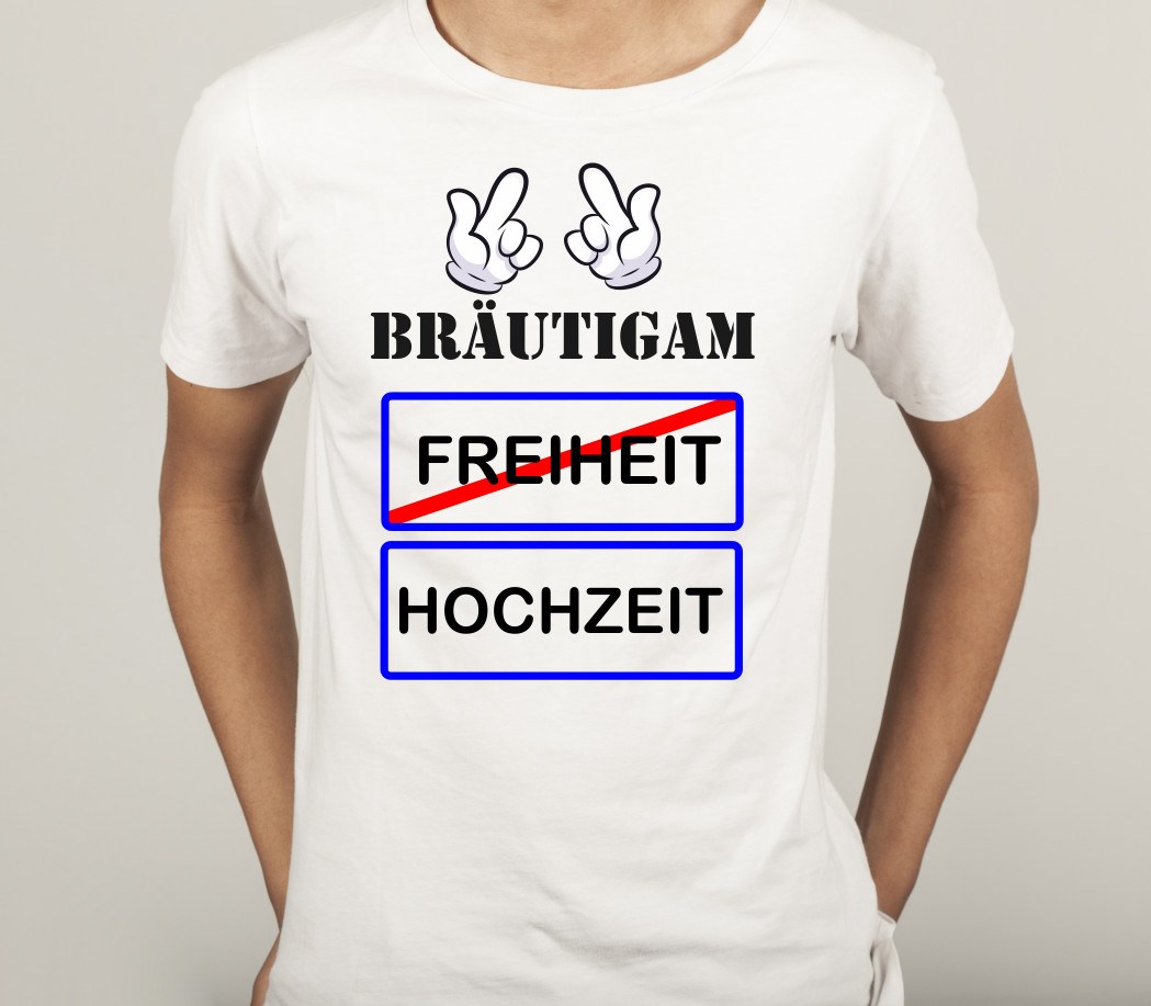 Polterabend T-Shirt für Bräutigam: Ortstafel Freiheit durchgestrichen und Hochzeit
